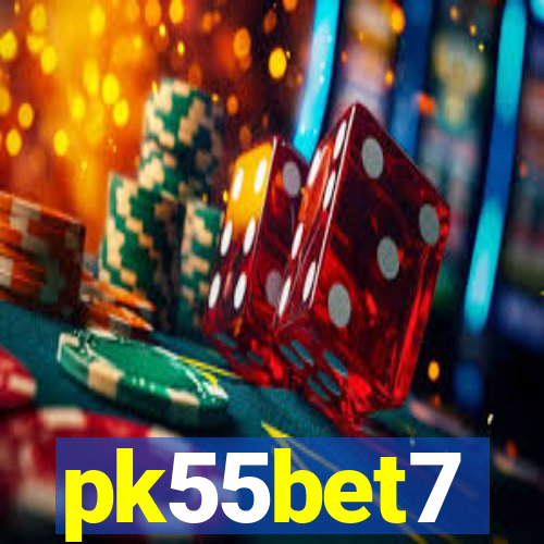 pk55bet7