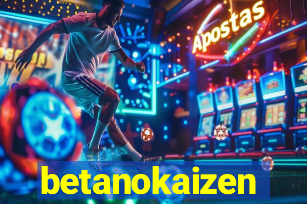 betanokaizen