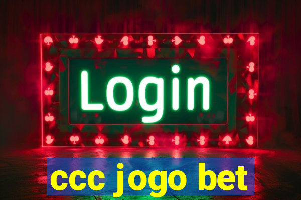 ccc jogo bet