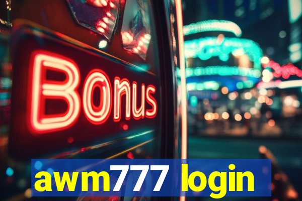 awm777 login