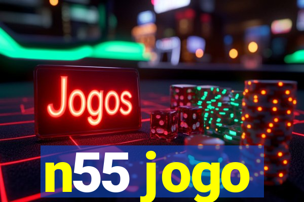 n55 jogo