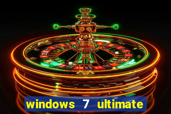 windows 7 ultimate 32 bits download iso