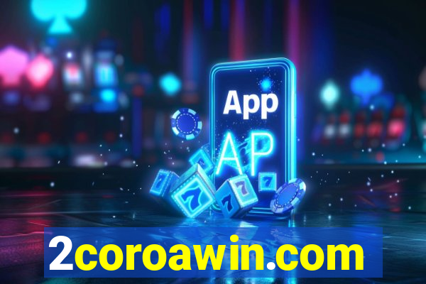 2coroawin.com