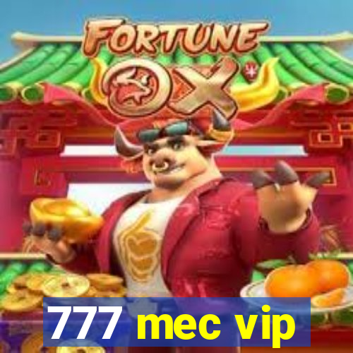 777 mec vip