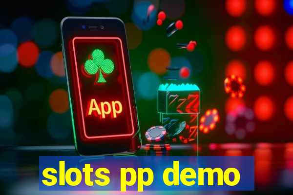 slots pp demo