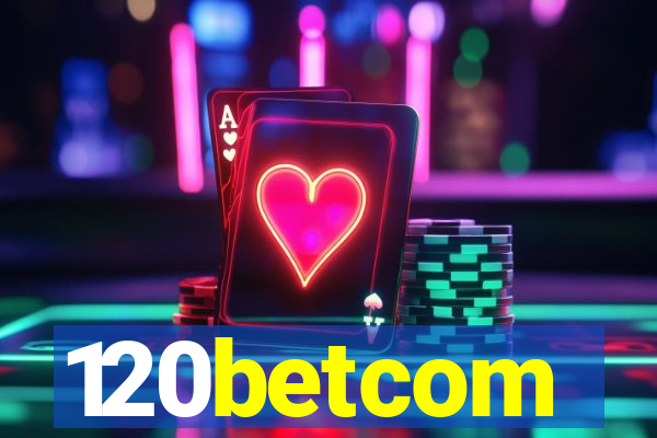 120betcom