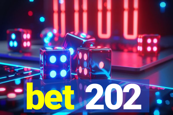 bet 202