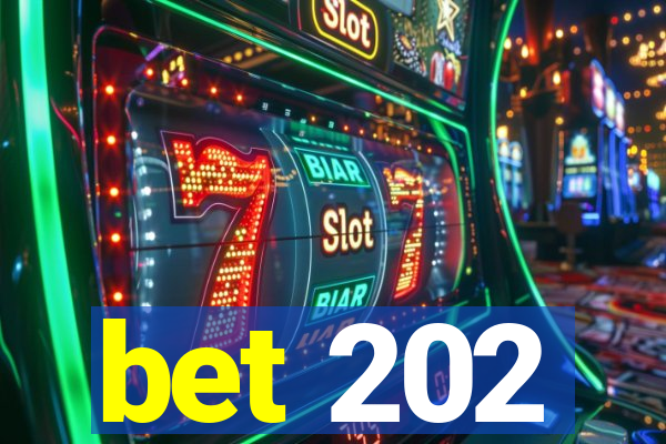 bet 202