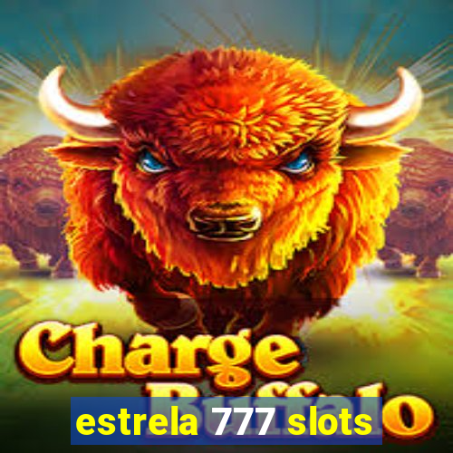 estrela 777 slots