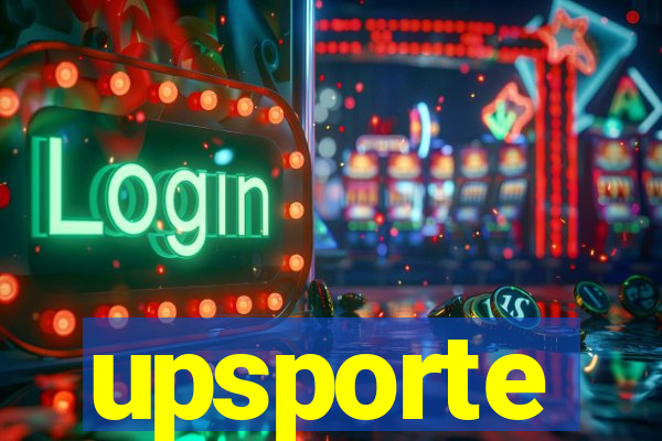 upsporte