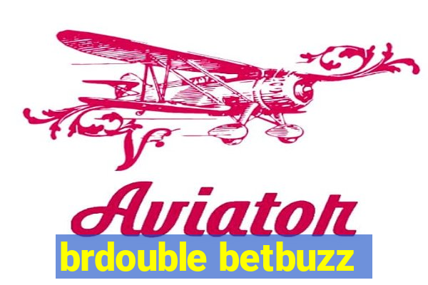 brdouble betbuzz