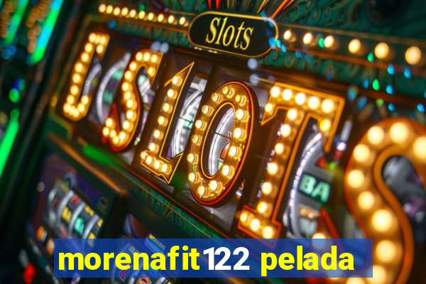 morenafit122 pelada