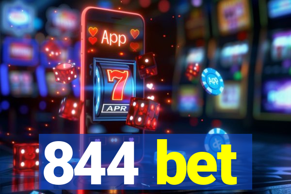 844 bet