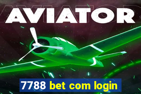 7788 bet com login