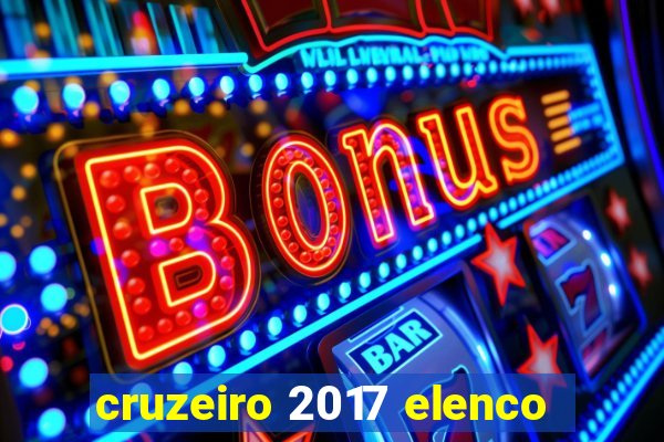 cruzeiro 2017 elenco