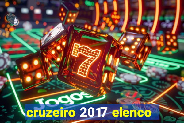 cruzeiro 2017 elenco