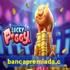 bancapremiada.com