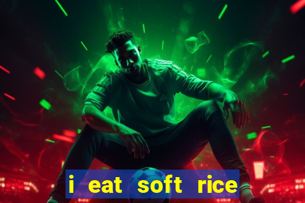 i eat soft rice in another world pt br cap 1