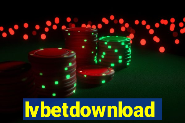 lvbetdownload