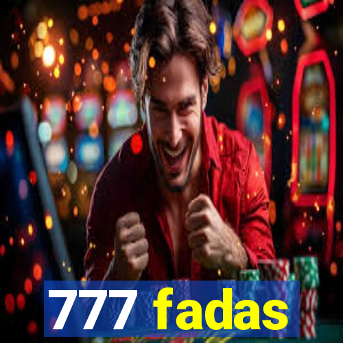 777 fadas