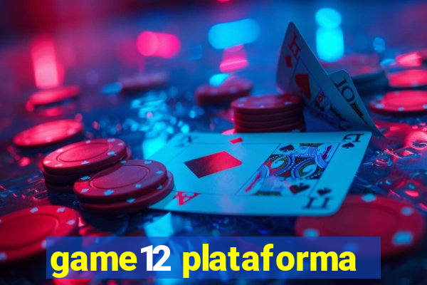 game12 plataforma