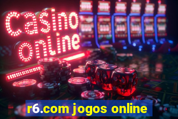 r6.com jogos online