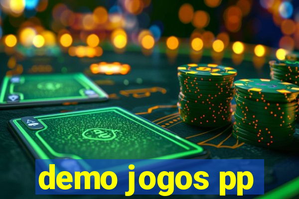 demo jogos pp