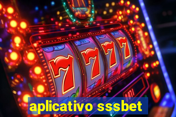 aplicativo sssbet