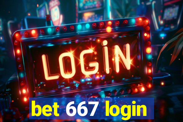 bet 667 login