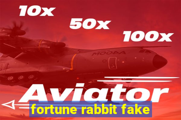 fortune rabbit fake