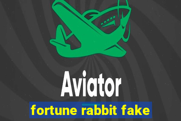 fortune rabbit fake