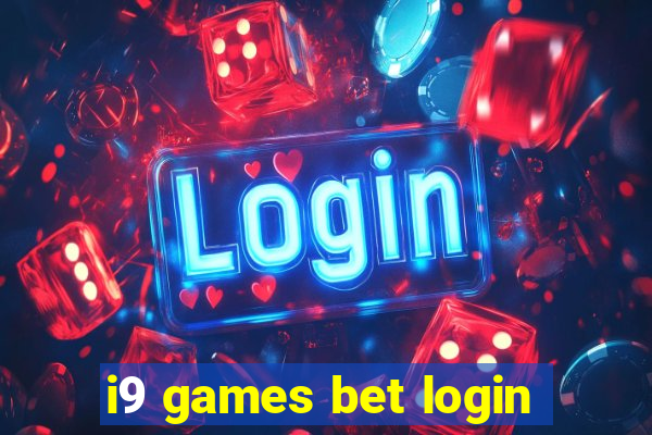 i9 games bet login