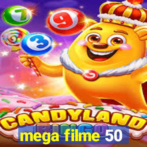 mega filme 50