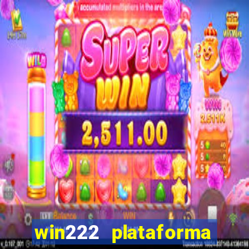 win222 plataforma de jogos