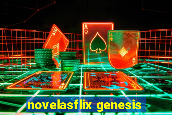 novelasflix genesis