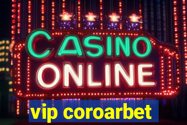 vip coroarbet