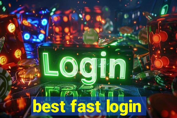 best fast login