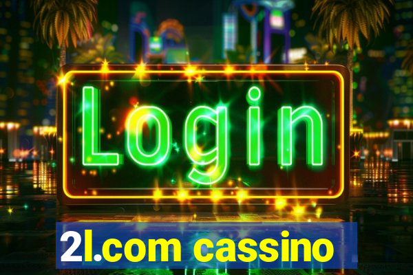 2l.com cassino