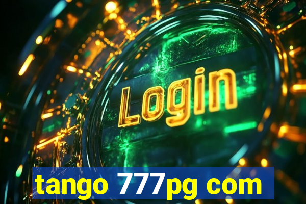 tango 777pg com