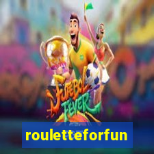 rouletteforfun