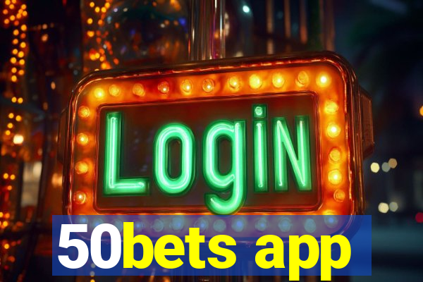 50bets app