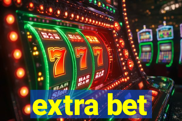 extra bet