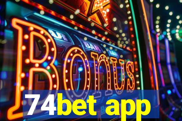 74bet app