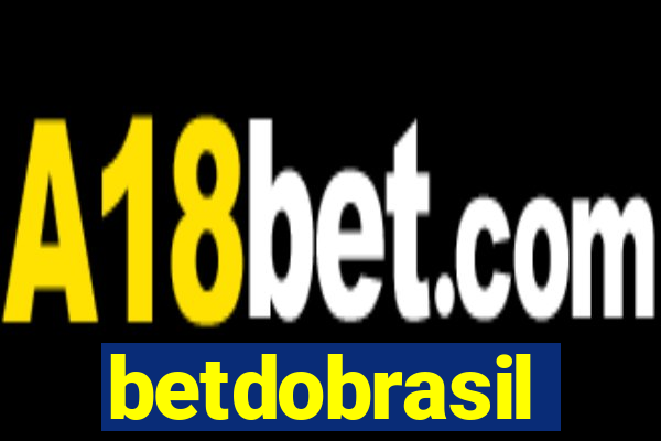 betdobrasil