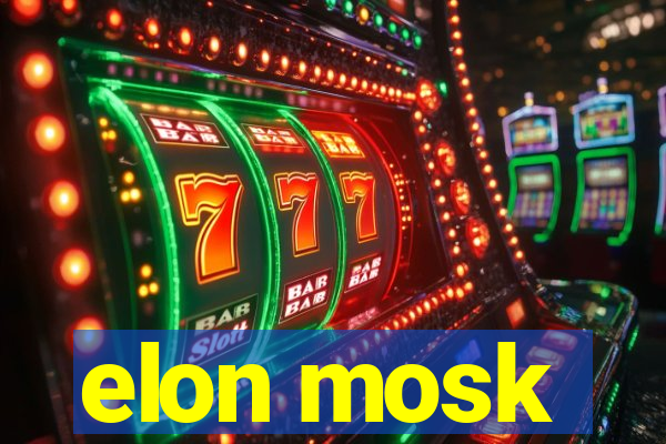 elon mosk