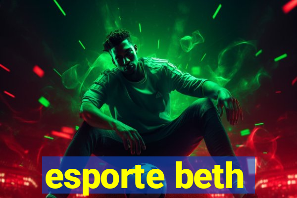 esporte beth