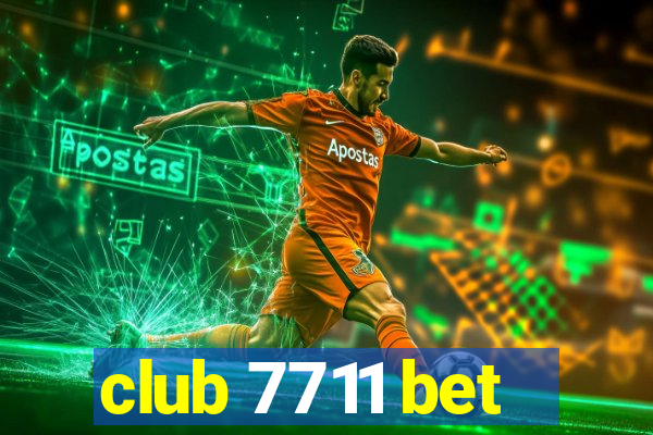 club 7711 bet