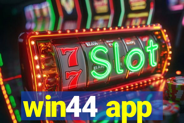 win44 app