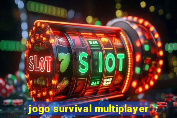 jogo survival multiplayer