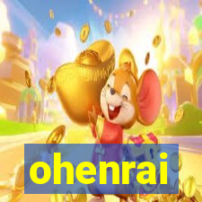 ohenrai